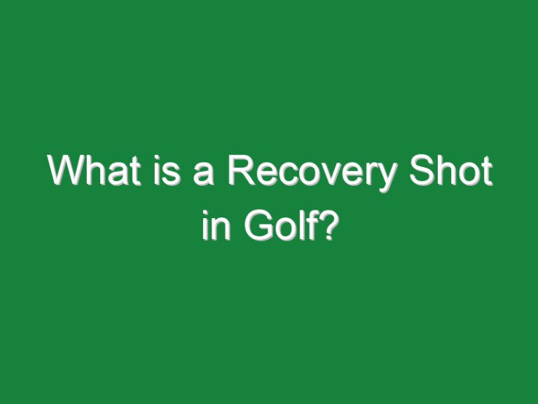 What is a Recovery Shot in Golf?
