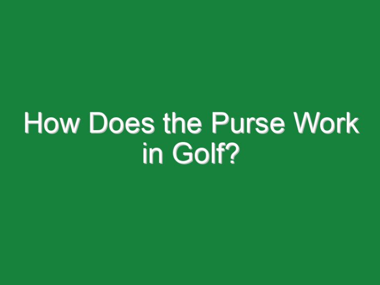 How Does the Purse Work in Golf?