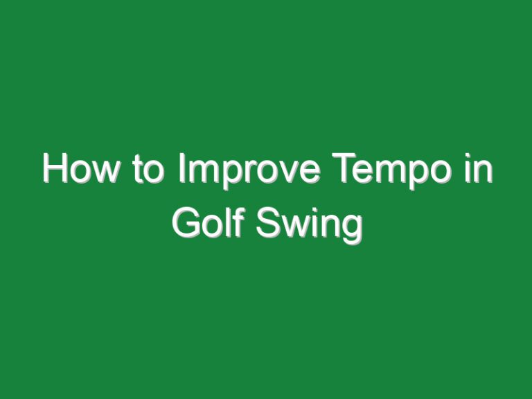 How to Improve Tempo in Golf Swing