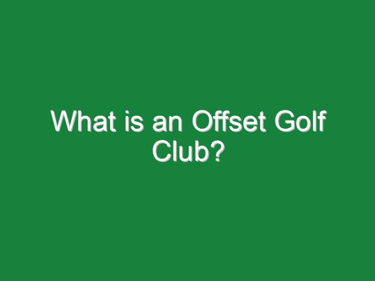 What is an Offset Golf Club?