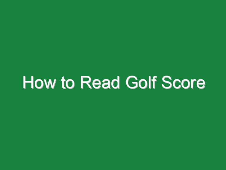 How to Read Golf Score