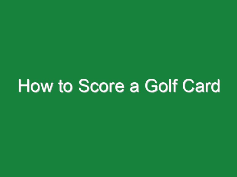 How to Score a Golf Card