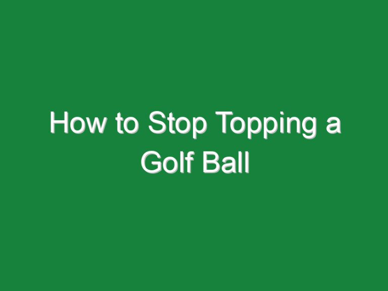 How to Stop Topping a Golf Ball