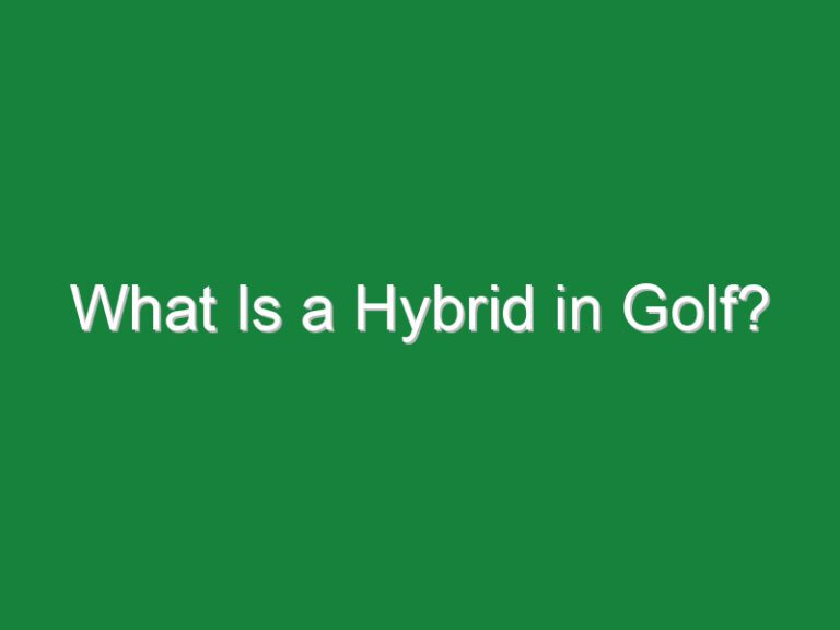 What Is a Hybrid in Golf?