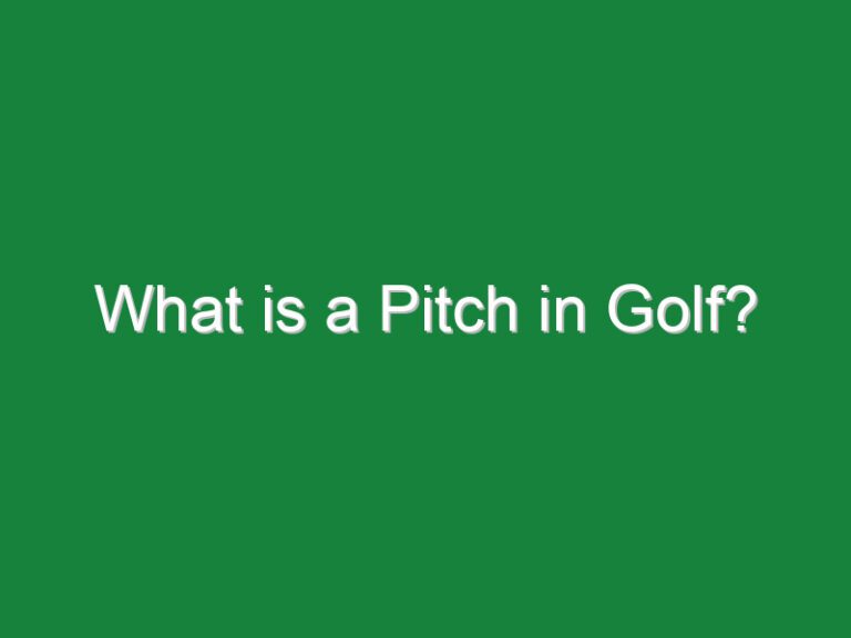 What is a Pitch in Golf?