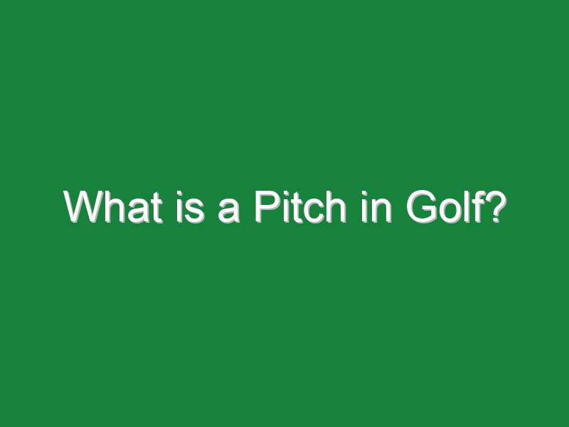 what is a pitch in golf 1086