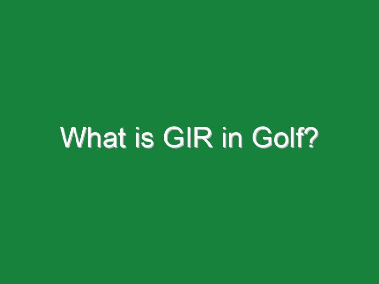 What is GIR in Golf?