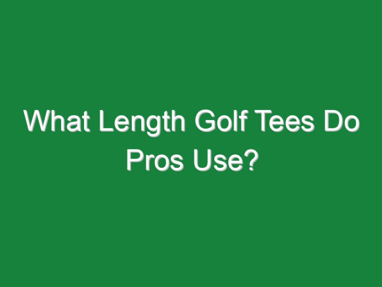 What Length Golf Tees Do Pros Use?